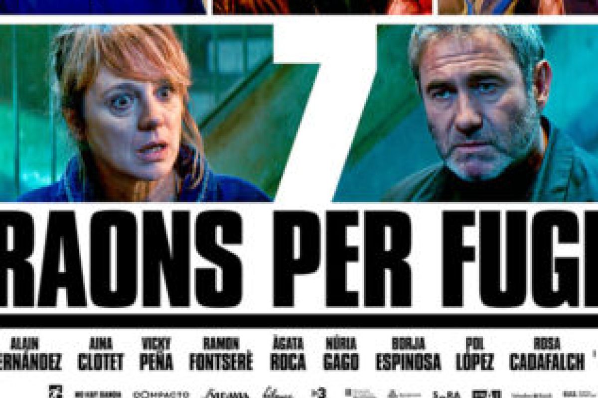 7 raons per fugir 7 raons per fugir